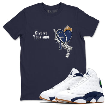 13s Midnight Navy shirts to match jordans Give Me Your Soul unique Halloween sneaker tee Air Jordan 13 Midnight Navy SNRT Sneaker Release Tees unisex cotton Navy 1 crew neck shirts
