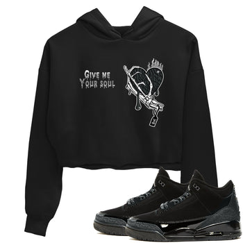 Air Jordan 3 Black Cat shirts to match jordans Give Me Your Soul sneaker match tees Jordan 3 Retro Black Cat best t shirts to wear with jordans SNRT Sneaker Tees unisex cotton Black 1 crop tee