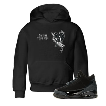 Air Jordan 3 Black Cat shirts to match jordans Give Me Your Soul sneaker match tees Jordan 3 Retro Black Cat best t shirts to wear with jordans SNRT Sneaker Tees Youth Baby Black 1 tee