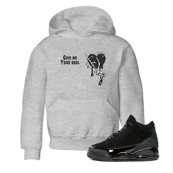 Air Jordan 3 Black Cat shirts to match jordans Give Me Your Soul sneaker match tees Jordan 3 Retro Black Cat best t shirts to wear with jordans SNRT Sneaker Tees Youth Baby Heather Grey 1 tee