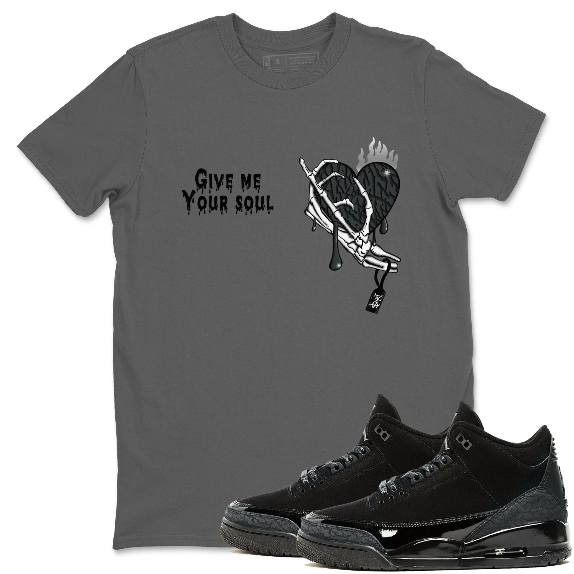 Air Jordan 3 Black Cat shirts to match jordans Give Me Your Soul sneaker match tees Jordan 3 Retro Black Cat best t shirts to wear with jordans SNRT Sneaker Tees unisex cotton Cool Grey 1 shirts