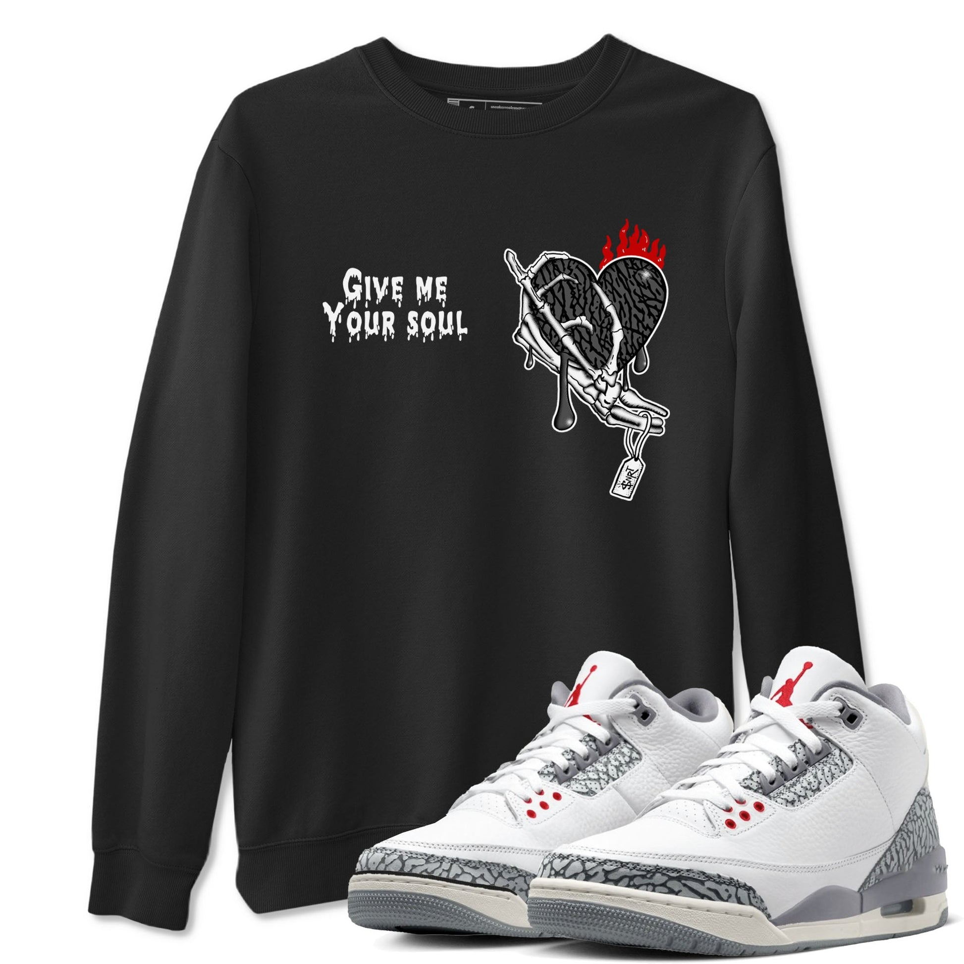 3s Cement Grey shirts to match jordans Give Me Your Soul unique Halloween sneaker tee Air Jordan 3 Cement Grey SNRT Sneaker Release Tees unisex cotton Black 1 crew neck shirts