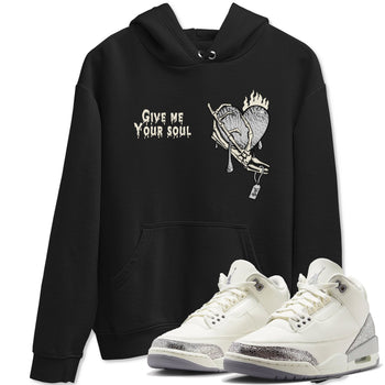 3s Sail and Cement Grey shirts to match jordans Give Me Your Soul sneaker match tees Air Jordan 3 Retro Sail and Cement Grey match shoes to clothes SNRT Sneaker Tees unisex cotton Black 1 shirts