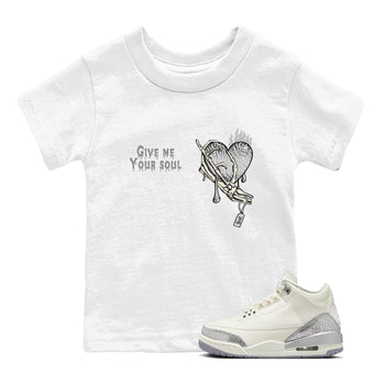 3s Sail and Cement Grey shirts to match jordans Give Me Your Soul sneaker match tees Air Jordan 3 Retro Sail and Cement Grey match shoes to clothes SNRT Sneaker Tees Youth Baby White 1 tee