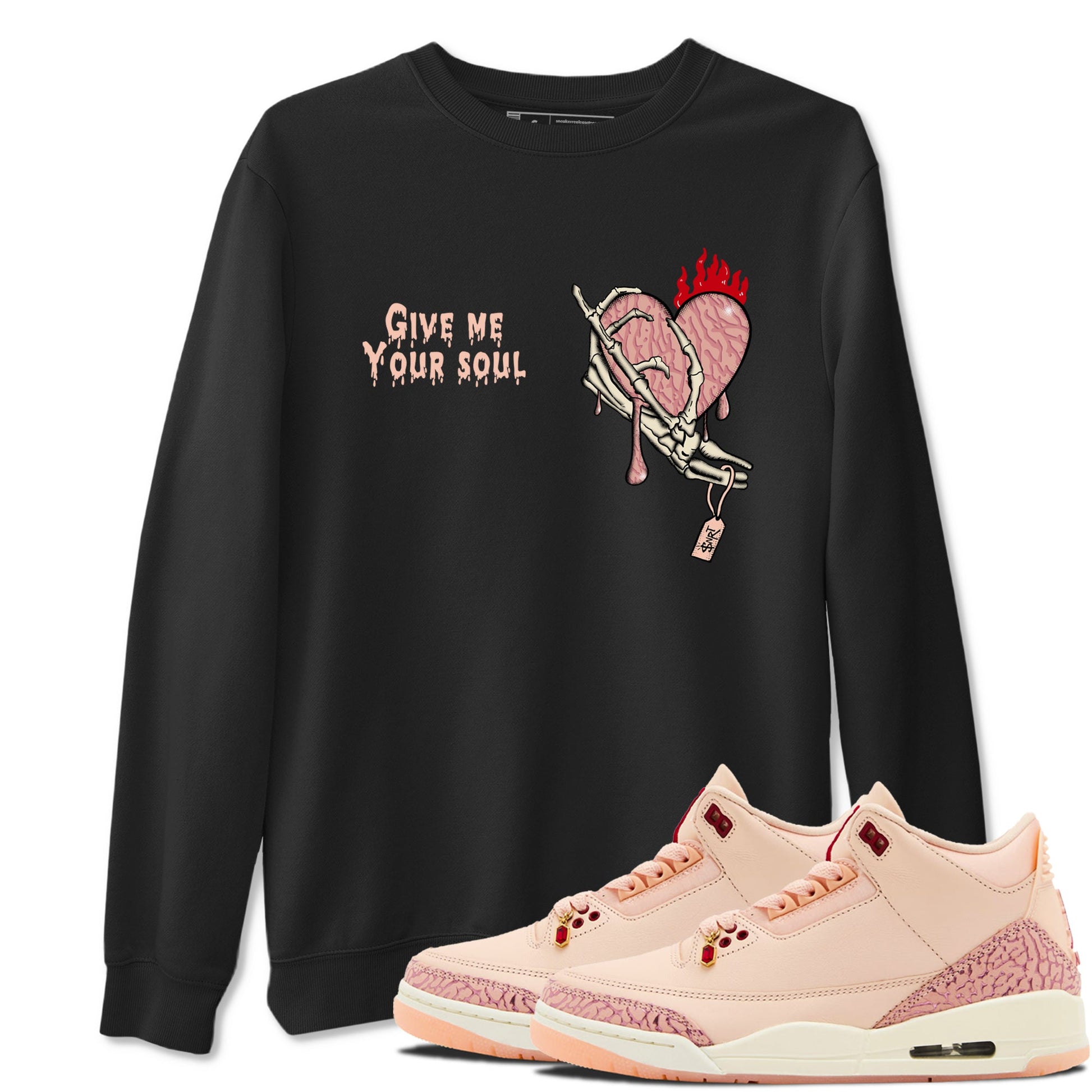 3s Valentines Day shirts to match jordans Give Me Your Soul best t shirts to wear with jordans Air Jordan 3 Valentines Day match shoes to clothes SNRT Sneaker Tees unisex cotton Black 1 shirts