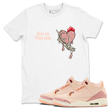 3s Valentines Day shirts to match jordans Give Me Your Soul best t shirts to wear with jordans Air Jordan 3 Valentines Day match shoes to clothes SNRT Sneaker Tees unisex cotton White 1 shirts