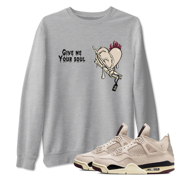 4s A Ma Maniere x Fossil Stone shirts to match jordans Give Me Your Soul unique Halloween sneaker tee 4s A Ma Maniere x Fossil Stone match shoes to clothes SNRT Sneaker Tees unisex cotton Heather Grey 1 shirts