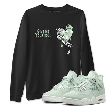 4s Abundance shirts to match jordans Give Me Your Soul sneaker match tees Air Jordan 4 Seafoam match shoes to clothes SNRT Sneaker Tees unisex cotton Black 1 shirts