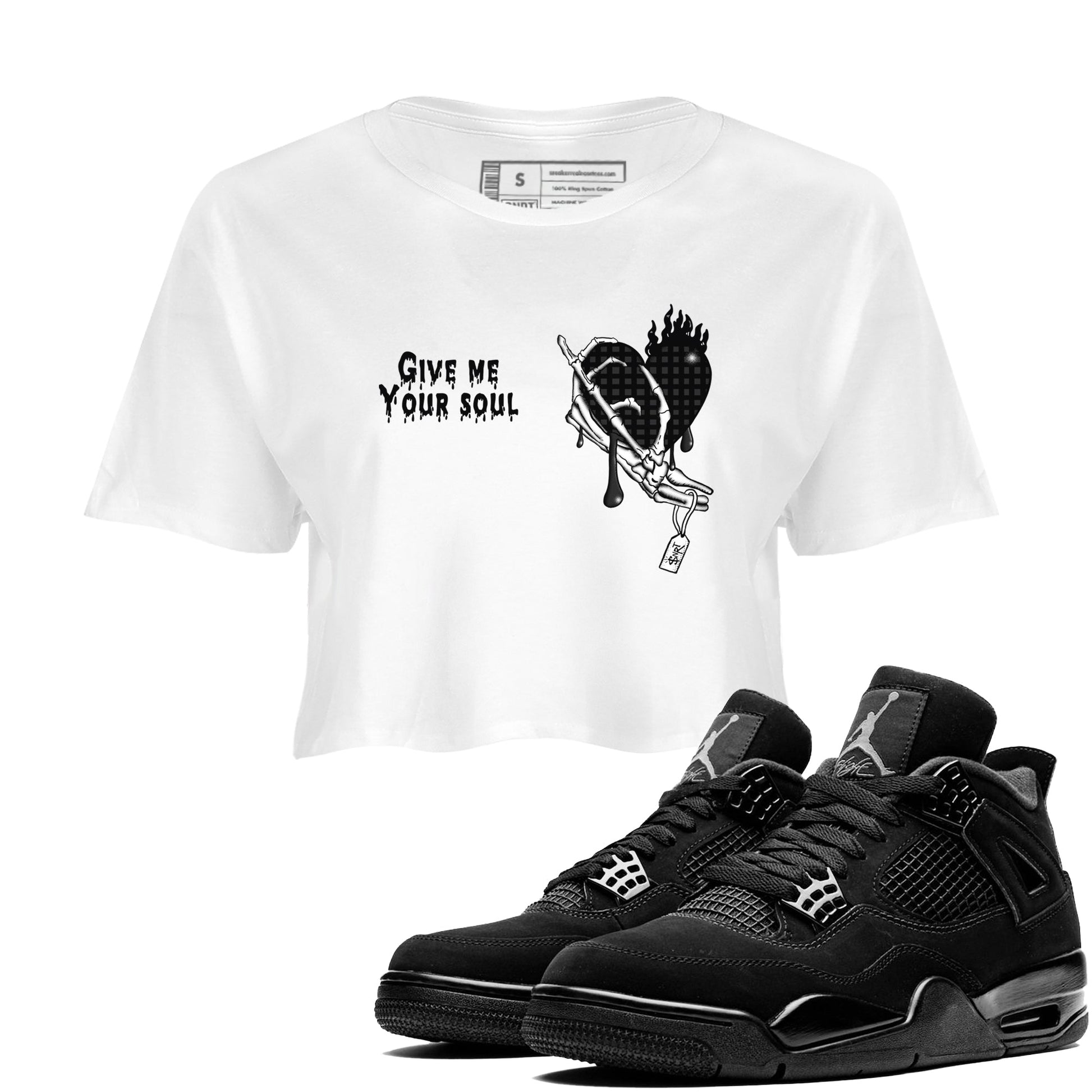 4s Black Cat shirts to match jordans Give Me Your Soul sneaker match tees Air Jordan 4 Black Cat match shoes to clothes SNRT Sneaker Tees unisex cotton White 1 crop tee