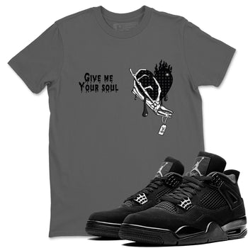 4s Black Cat shirts to match jordans Give Me Your Soul sneaker match tees Air Jordan 4 Black Cat match shoes to clothes SNRT Sneaker Tees unisex cotton Cool Grey 1 shirts