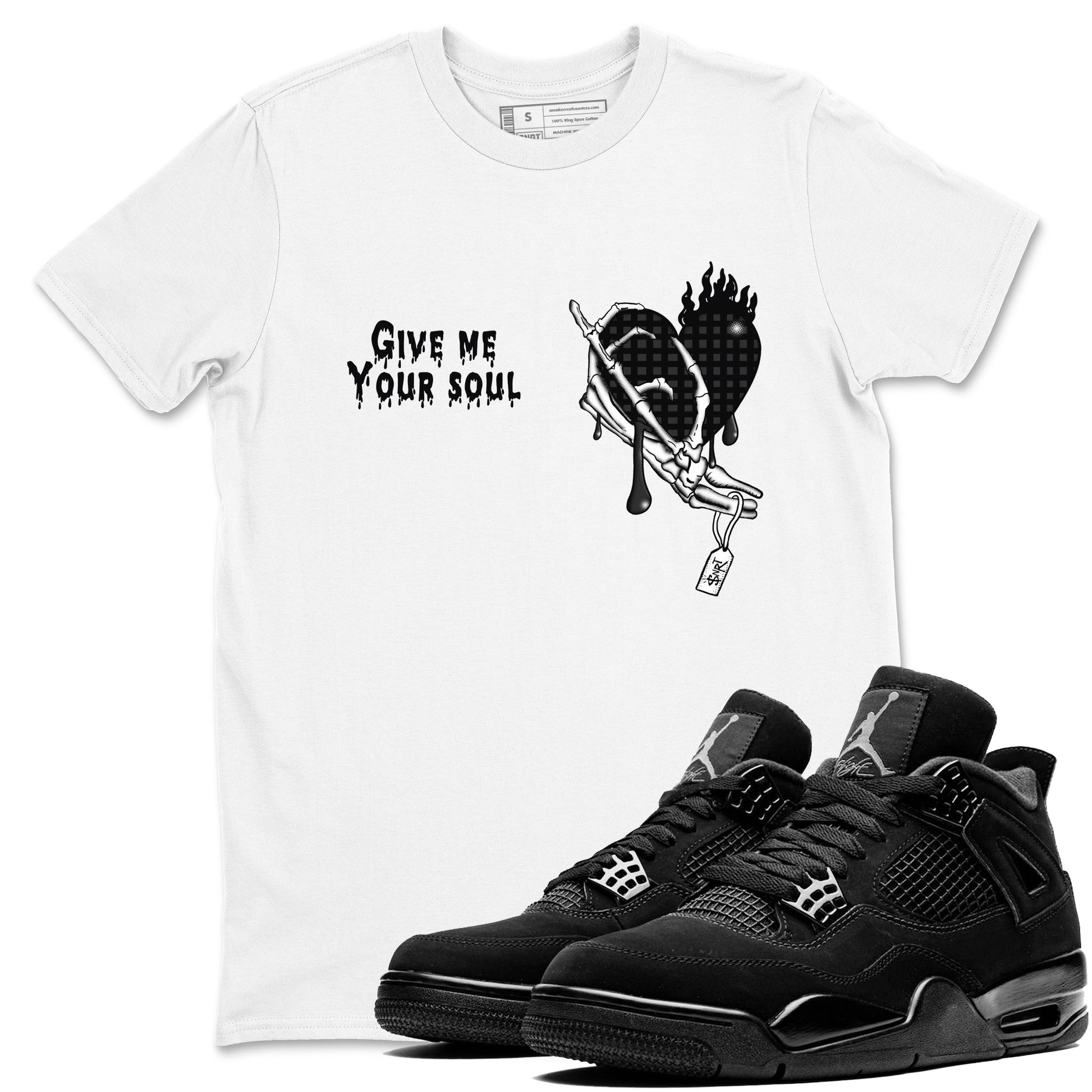4s Black Cat shirts to match jordans Give Me Your Soul sneaker match tees Air Jordan 4 Black Cat match shoes to clothes SNRT Sneaker Tees unisex cotton White 1 shirts