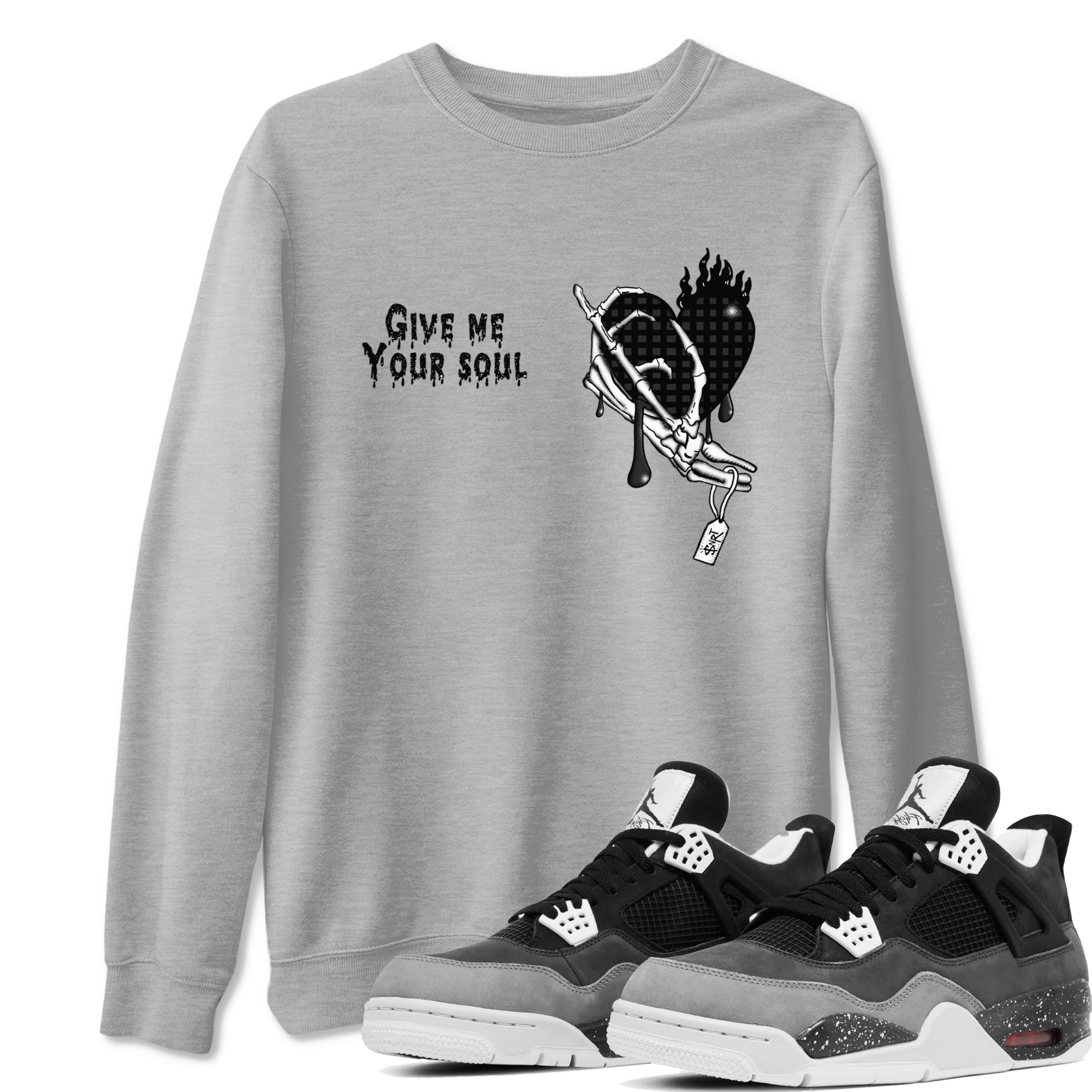 Give Me Your Soul SNRT Sneaker Tees Air Jordan 4 Fear SNRT Sneaker T shirts