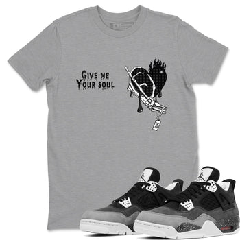 4s Fear shirts to match jordans Give Me Your Soul sneaker match tees Air Jordan 4 Retro Fear match shoes to clothes SNRT Sneaker Tees unisex cotton Heather Grey 1 shirts