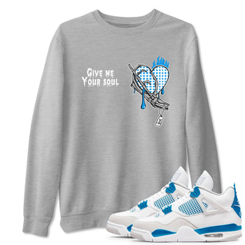 4s Military Blue shirts to match jordans Give Me Your Soul unique Halloween sneaker tee Air Jordan 4 Military Blue SNRT Sneaker Release Tees unisex cotton Heather Grey 1 crew neck shirts