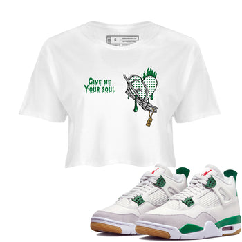 4s Pine Green shirts to match jordans Give Me Your Soul unique Halloween sneaker tee Air Jordan 4 Pine Green SNRT Sneaker Release Tees unisex cotton White 1 Crop Shirts