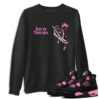Perfect Valentine's Day Gifts graphic tee  – Sneaker Tees To Match Air Jordan 4 Pink Thunder – Give Me Your Soul Tee Black 1