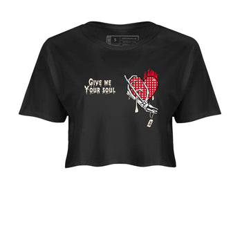 Perfect Valentine's Day Gifts graphic tee  – Graphic Tees To Match Air Jordan 4 Valentines Day – Give Me Your Soul Crop T-Shirt Black 2
