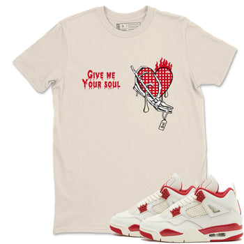 Perfect Valentine's Day Gifts graphic tee  – Graphic Tees To Match Air Jordan 4 Valentines Day – Give Me Your Soul Tee Natural 1