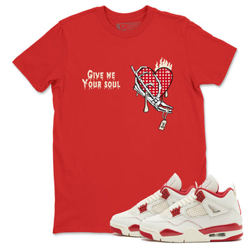 Perfect Valentine's Day Gifts graphic tee  – Graphic Tees To Match Air Jordan 4 Valentines Day – Give Me Your Soul Tee Red 1