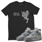 4s Wet Cement shirts to match jordans Give Me Your Soul unique Halloween sneaker tee Air Jordan 4 Wet Cement SNRT Sneaker Release Tees unisex cotton Black 1 crew neck shirts