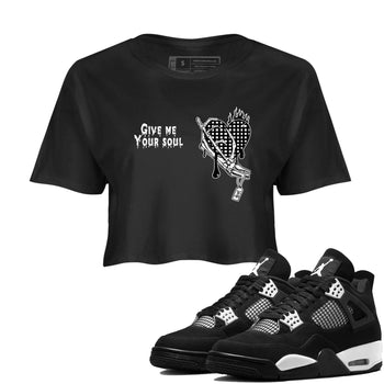 4s White Thunder shirts to match jordans Give Me Your Soul unique Halloween sneaker tee Air Jordan 4 White Thunder SNRT Sneaker Release Tees unisex cotton Black 1 Crop Shirts
