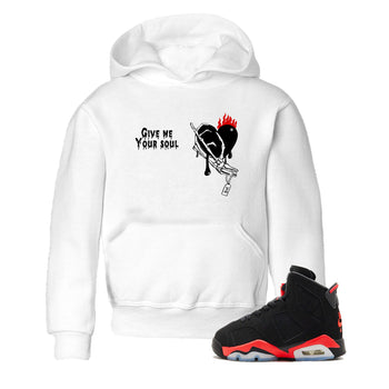 Sneaker match tees – Sneaker Tees To Match Air Jordan 6 Reverse Infrared Shoes – Give Me Your Soul Kids T-Shirt White 1