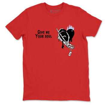 Sneaker match tees – Sneaker Tees To Match Air Jordan 6 Reverse Infrared Shoes – Give Me Your Soul Tee Red 2