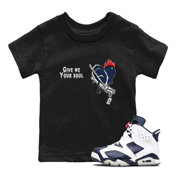 6s White And Midnight Navy shirts to match jordans Give Me Your Soul unique Halloween sneaker tee Air Jordan 6 White And Midnight Navy SNRT Sneaker Release Tees Youth Baby Black 1 crew neck shirts
