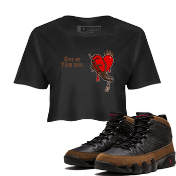 9s Olive shirts to match jordans Give Me Your Soul sneaker match tees Air Jordan 9 Olive match shoes to clothes SNRT Sneaker Tees unisex cotton Black 1 crop tee
