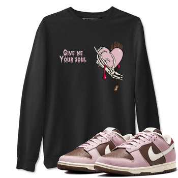 Dunk Cacao Wow And Pink Foam shirts to match jordans Give Me Your Soul unique Halloween sneaker tee Dunk Cacao Wow And Pink Foam SNRT Sneaker Release Tees unisex cotton Black 1 crew neck shirts