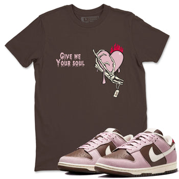 Dunk Cacao Wow And Pink Foam shirts to match jordans Give Me Your Soul unique Halloween sneaker tee Dunk Cacao Wow And Pink Foam SNRT Sneaker Release Tees unisex cotton Dark Chocolate 1 crew neck shirts