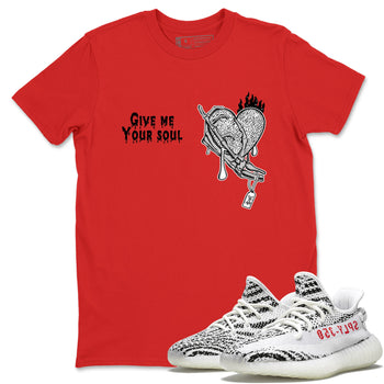 Yeezy 350 Zebra shirts to match jordans Give Me Your Soul unique Halloween sneaker tee Yeezy 350 Zebra match shoes to clothes SNRT Sneaker Tees unisex cotton Red 1 shirts