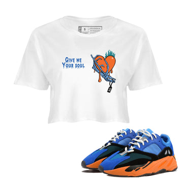 Yeezy 700 Bright Blue shirts to match jordans Give Me Your Soul unique Halloween sneaker tee Yeezy 700 Bright Blue match shoes to clothes SNRT Sneaker Tees unisex cotton White 1 crop tee