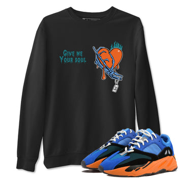 Yeezy 700 Bright Blue shirts to match jordans Give Me Your Soul unique Halloween sneaker tee Yeezy 700 Bright Blue match shoes to clothes SNRT Sneaker Tees unisex cotton Black 1 shirts