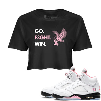 Sneaker Threads Sneaker Tees To Match Air Jordan 5 Medium Soft Pink Go Fight Win Crop Tee Black 1. Perfect for Jordan releases 2025 colorways. breast cancer awareness.