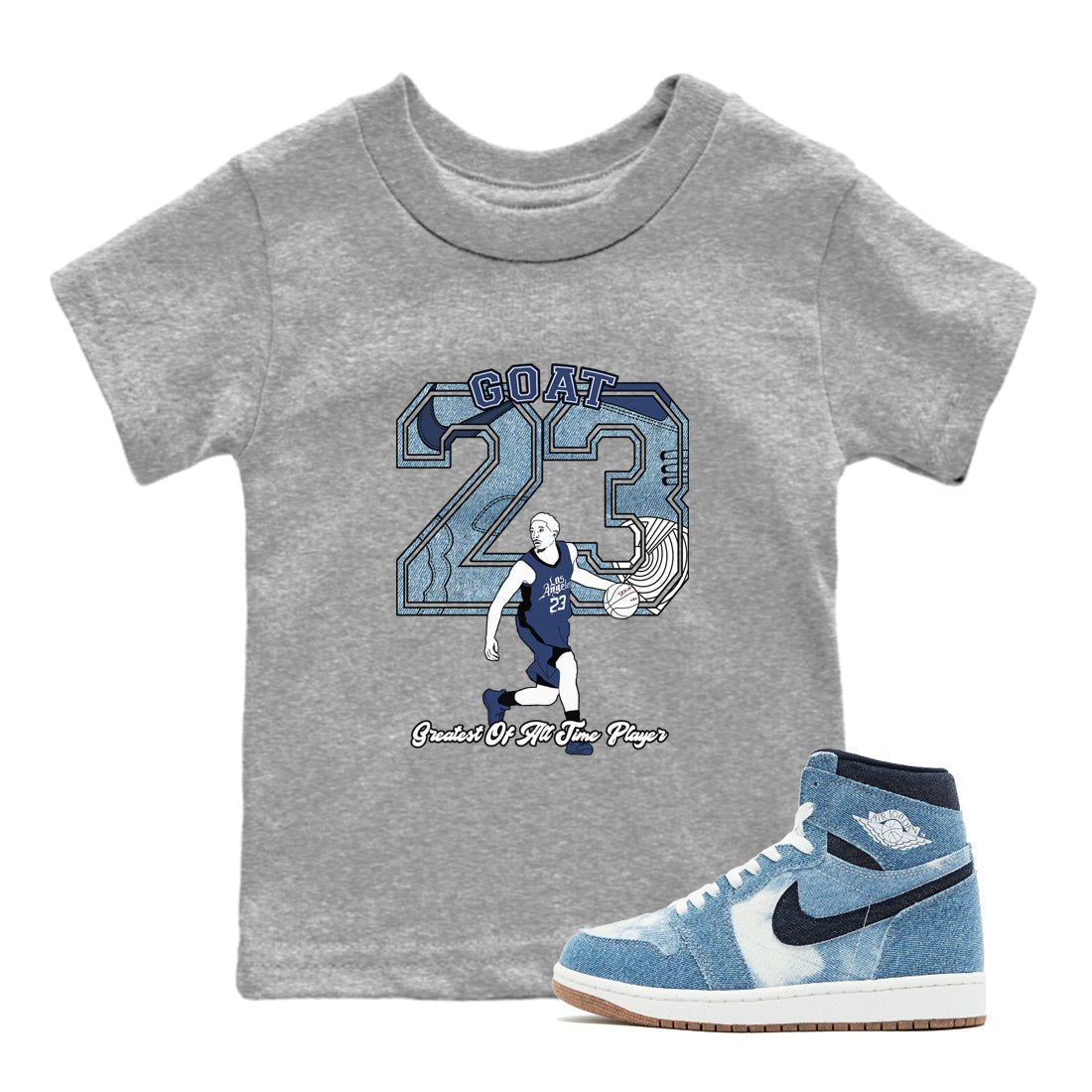 1s Denim shirts to match jordans Goat Player sneaker match tees Air Jordan 1 Denim SNRT Sneaker Tees streetwear brand Baby and Youth Heather Grey 1 cotton tee