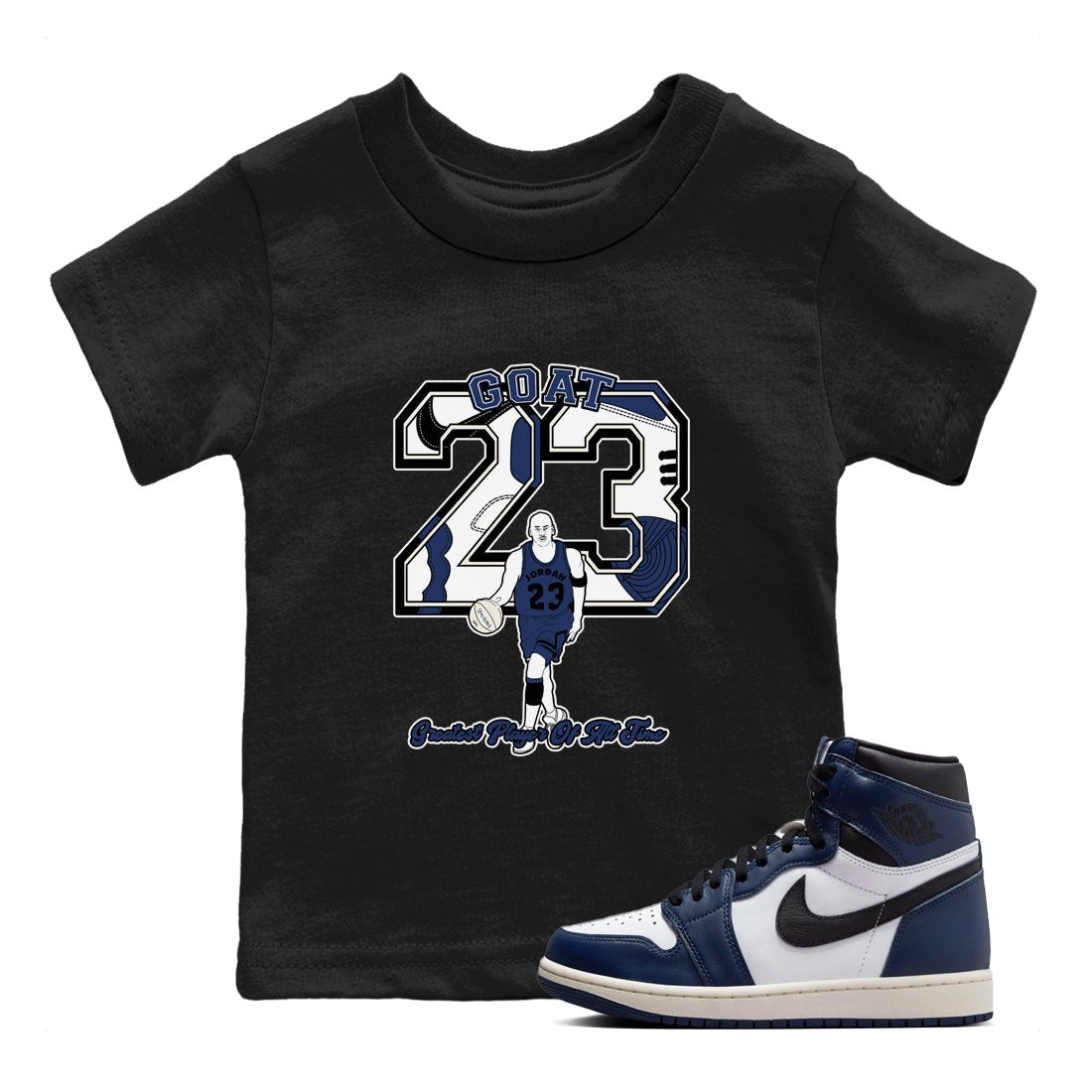 1s Midnight Navy shirts to match jordans Goat Player sneaker match tees Air Jordan 1 Midnight Navy match shoes to clothes SNRT Sneaker Tees Youth Baby Black 1 tee