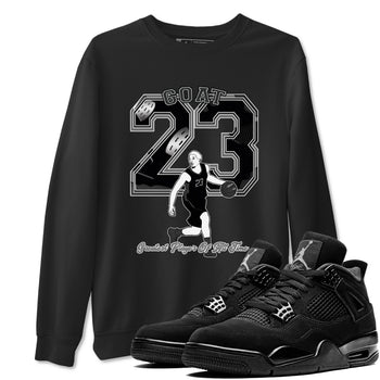 4s Black Cat shirts to match jordans Goat Player sneaker match tees Air Jordan 4 Black Cat match shoes to clothes SNRT Sneaker Tees unisex cotton Black 1 shirts