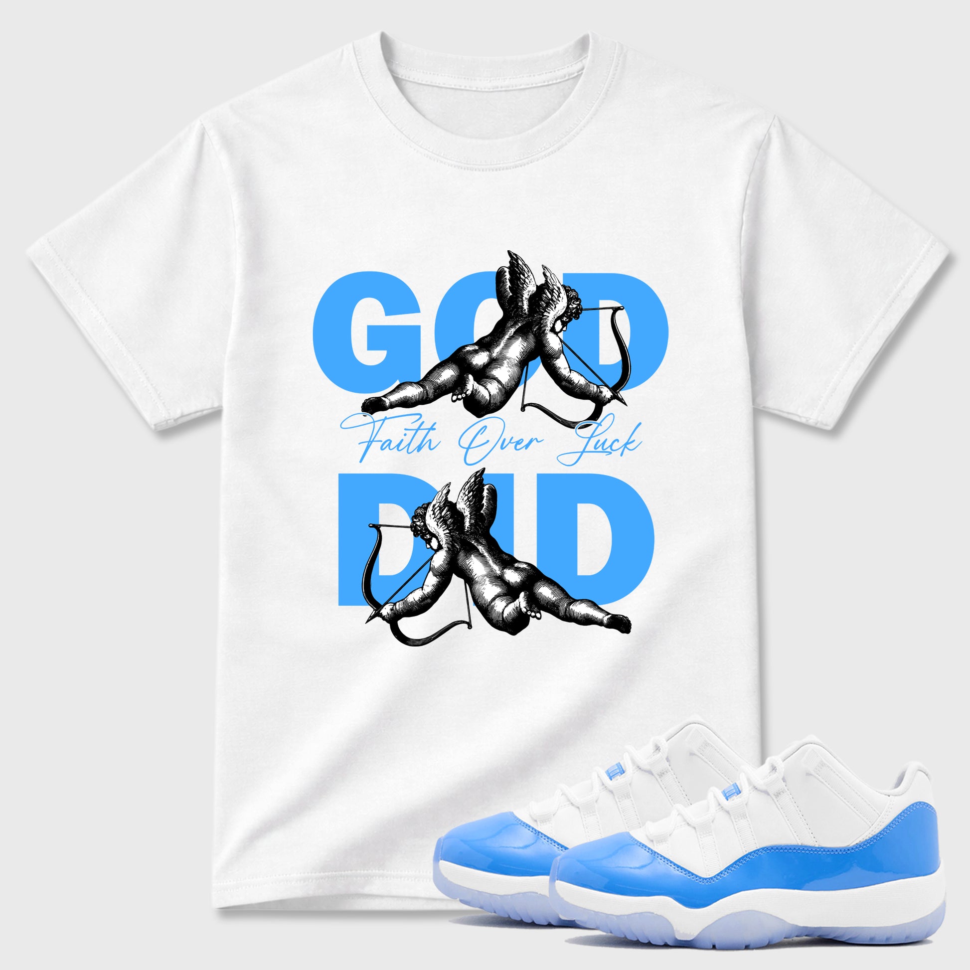 Sneaker match tees – Sneaker Tees To Match Air Jordan 11 University Blue Shoes – God Did Tee White 1
