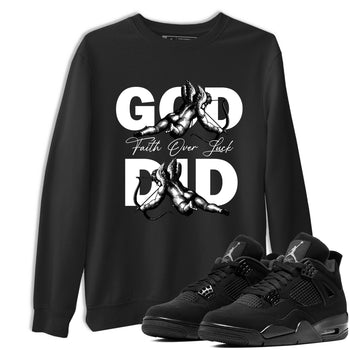 Sneaker Threads – Sneaker Tees To Match Air Jordan 4 Black Cat – God Did Graphic Tee Black 1. Perfect for Jordan releases 2025 colorways.