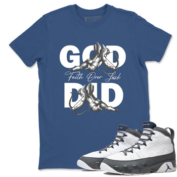 Sneaker match tees – Sneaker Tees To Match Air Jordan 9 Flint Grey Shoes – God Did Tee Denim Blue 1