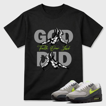 Sneaker match tees – Sneaker Tees To Match Air Max 90 Neon Yellow Shoes – God Did Tee Black 1