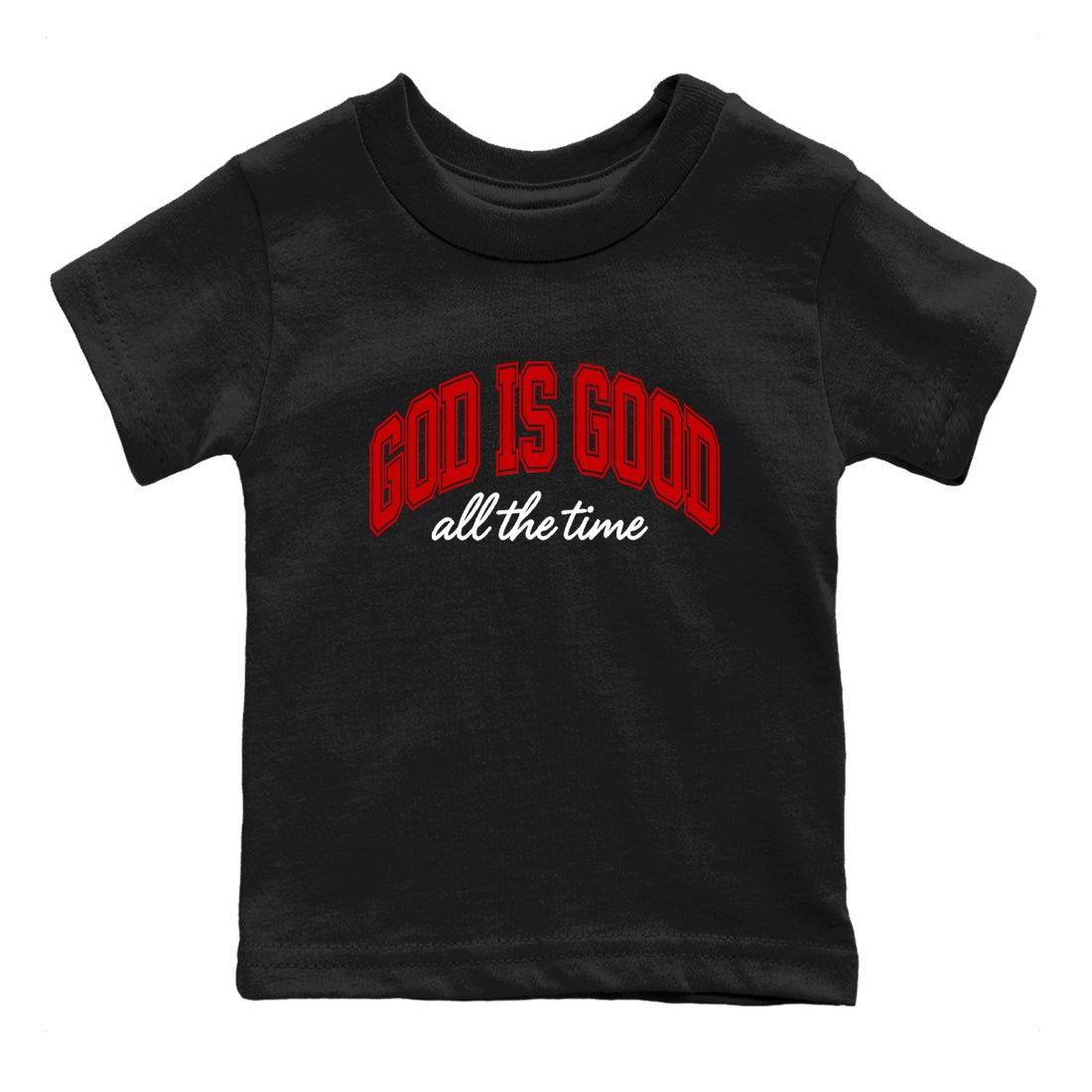 God Is Good baby and kids t-shirt crafted for little sneakerheads to shine with the Air Force 1 University Red sneakers, displayed in Black 2.
