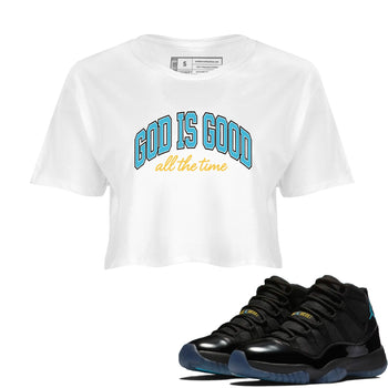 Sneaker Threads – Sneaker Tees To Match Air Jordan 11 Retro Gamma – God Is Good Crop Tee White 1. Perfect for Jordan releases 2025 colorways.