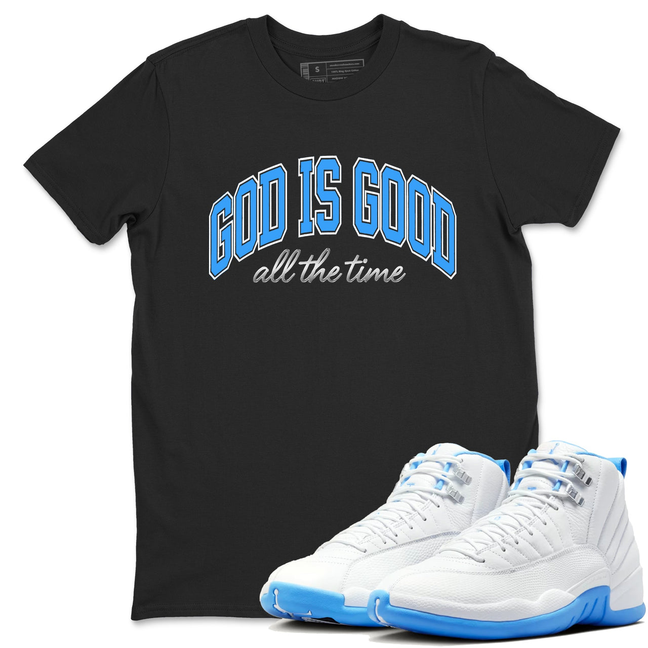 God Is Good sneaker match t-shirt styled to complete your fit with the Air Jordan 12 White and University Blue sneakers, shown in White 1.