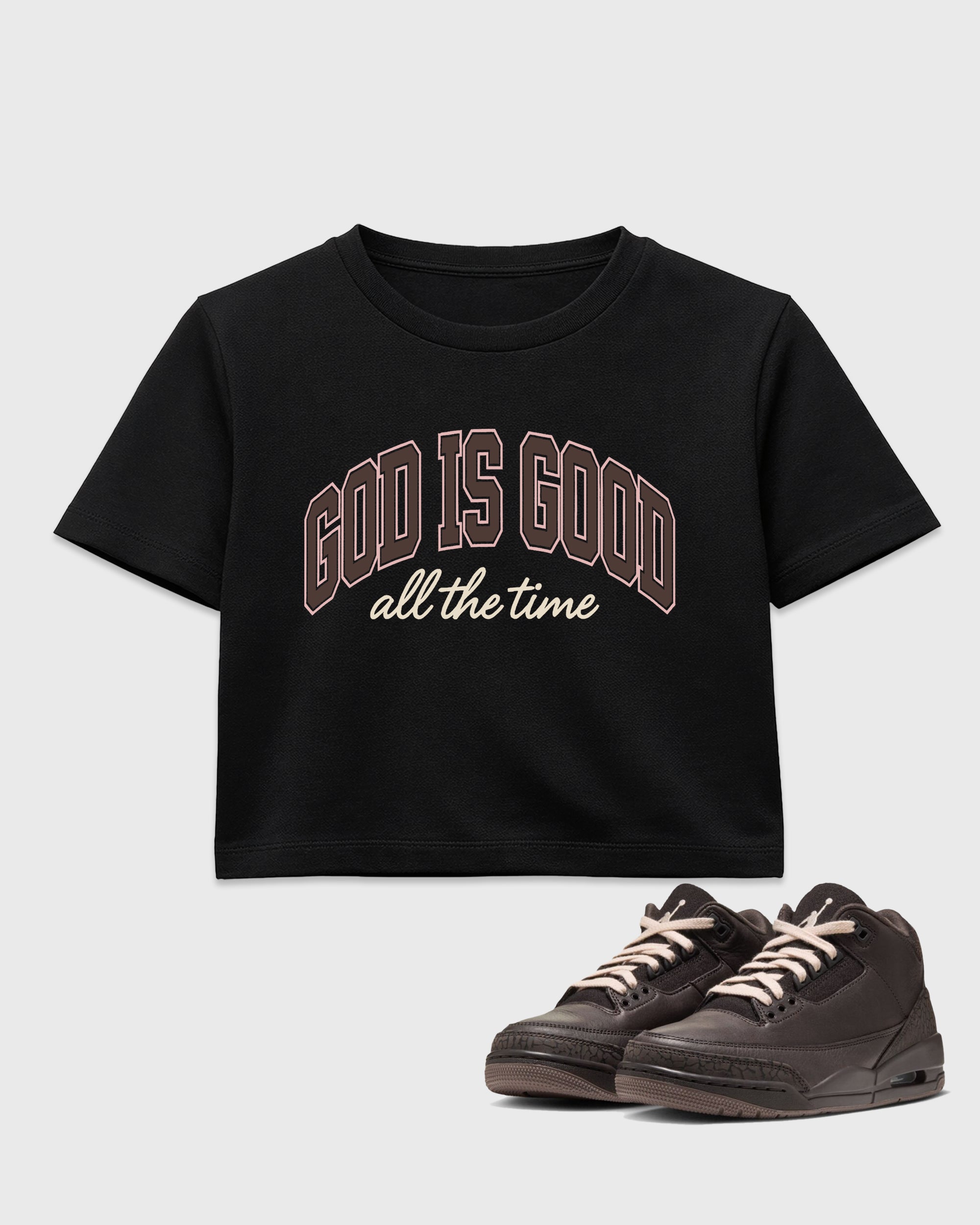 God Is Good women’s crop tee designed to match the Air Jordan 3 Fireside, featuring coordinated Black 1 options for a perfect streetwear vibe.