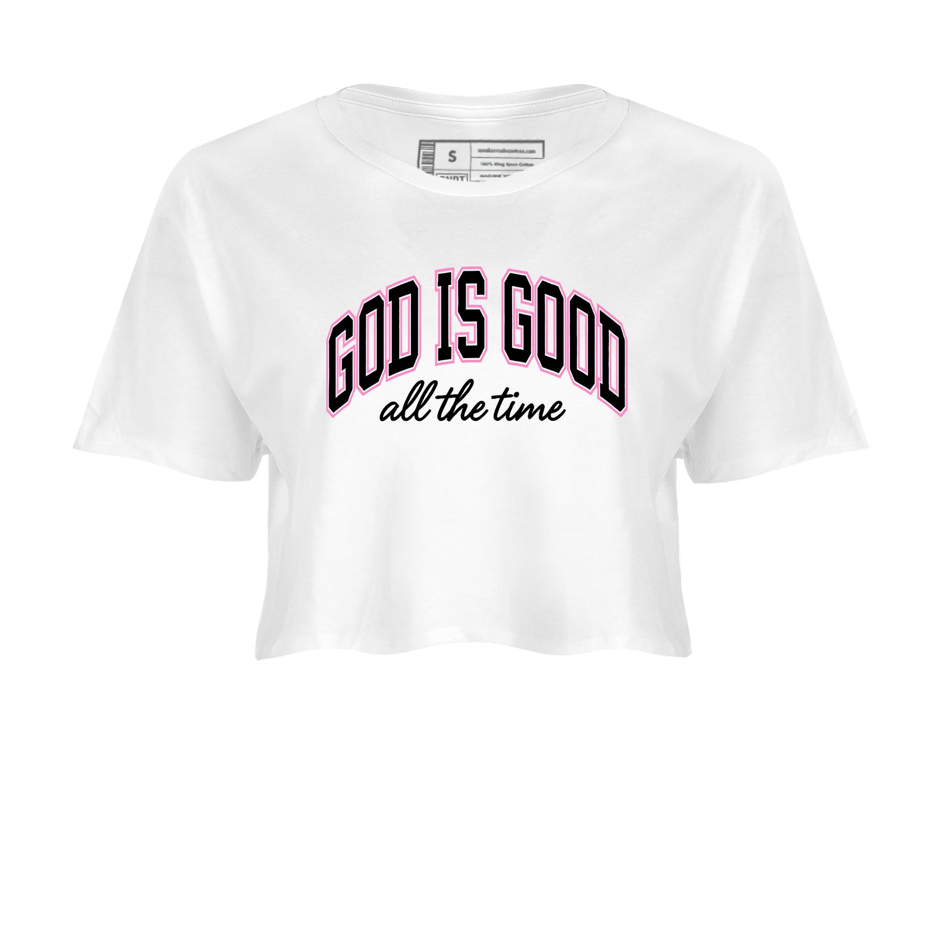 Perfect Valentine's Day Gifts graphic tee  – Sneaker Tees To Match Air Jordan 4 Pink Thunder – God Is Good Crop T-Shirt White 2