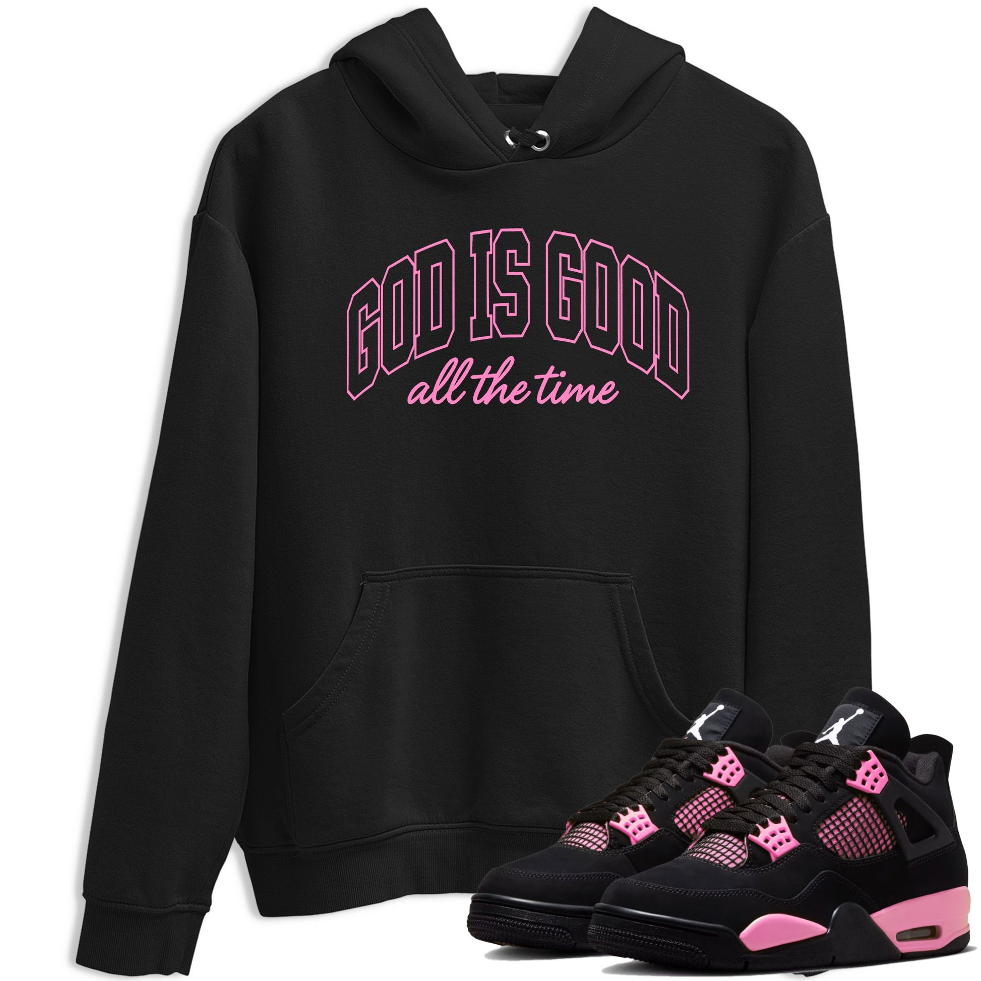 Perfect Valentine's Day Gifts graphic tee  – Sneaker Tees To Match Air Jordan 4 Pink Thunder – God Is Good Tee Black 1