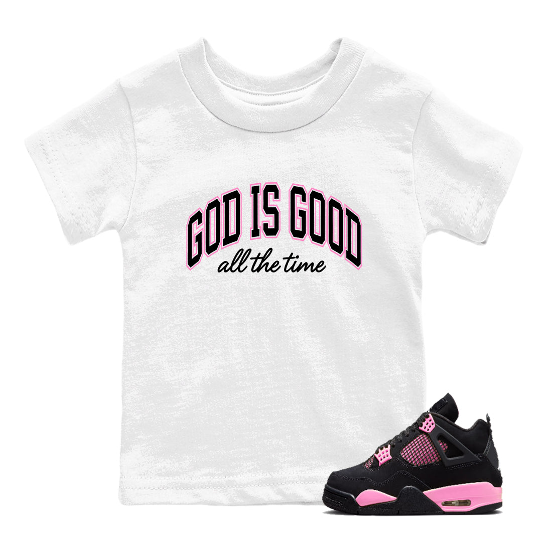 Perfect Valentine's Day Gifts graphic tee  – Sneaker Tees To Match Air Jordan 4 Pink Thunder – God Is Good Kids Graphic T-Shirt White 1