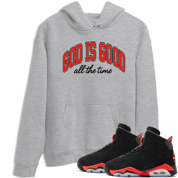 Perfect Valentine's Day Gifts graphic tee  – Sneaker Tees To Match Air Jordan 6 Reverse Infrared – God Is Good Tee Heather Grey 1